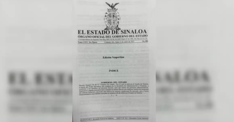 Publica el Diario Oficial de Sinaloa el Decreto que autoriza a Gobierno del Estado la contrataci&oacute;n de financiamiento para obra p&uacute;blica