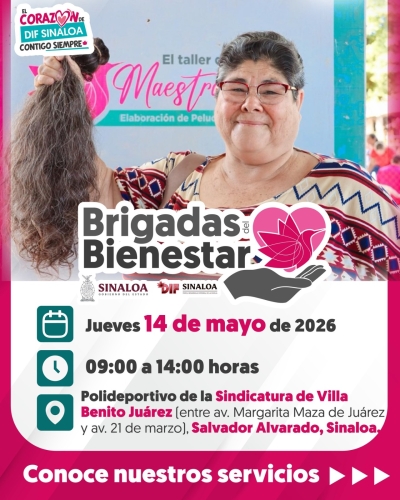 DIF Sinaloa llevar&aacute; las Brigadas del Bienestar a Villa Benito Ju&aacute;rez para acercar apoyos y servicios a las familias