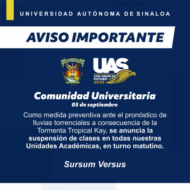 La UAS tambi&eacute;n suspende clases en Sinaloa en todas sus unidades acad&eacute;micas por posibles lluvias torrenciales de "Kay"