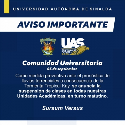 La UAS tambi&eacute;n suspende clases en Sinaloa en todas sus unidades acad&eacute;micas por posibles lluvias torrenciales de "Kay"