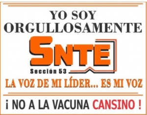Recrimina Rocha al l&iacute;der de la secci&oacute;n 53 del SNTE por incitar a los maestros a no ponerse la vacuna Cansino